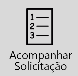 Clique para acompanhar o andamento da sua solicitação