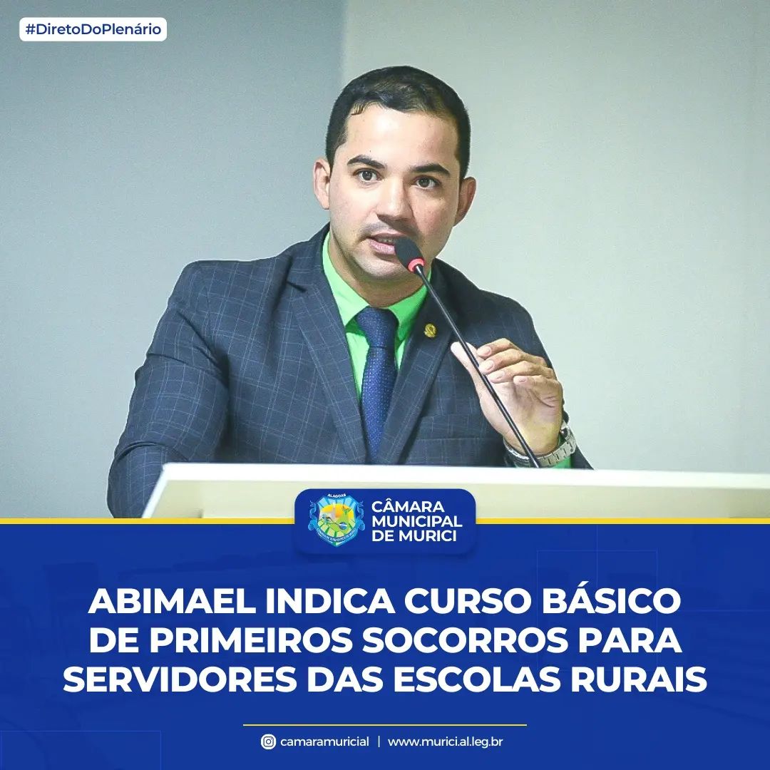 Abimael indica Curso Básico de Primeiros Socorros para Servidores das Escolas Rurais