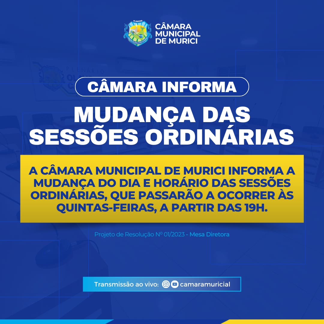 Câmara Informa: Mudança das Sessões Ordinárias