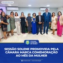 Sessão Solene promovida pela Câmara marca comemoração ao Mês da Mulher